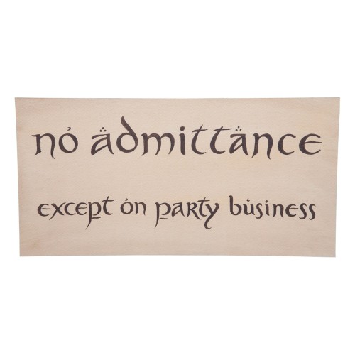 Weta Workshop The Hobbit Replica No Admittance Sign