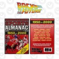 FaNaTtik Back to the Future Ingot Sport Almanac Limited Edition